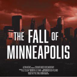 The Death Heard Around the World: Mob Rule, George Floyd, and The Fall of Minneapolis