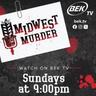 Midwest Murder: It Only Takes One Match