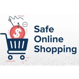Click Smart – Stay Cyber Safe - Safe Online Shopping
